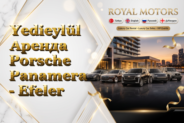 Yedieylül Аренда Porsche Panamera - Efeler