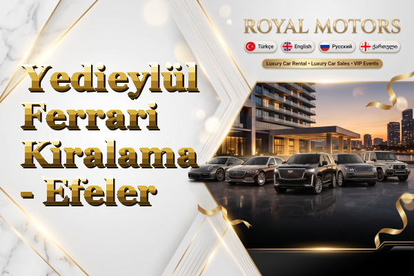Yedieylül Ferrari Kiralama - Efeler