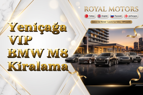 Yeniçağa VIP BMW M8 Kiralama