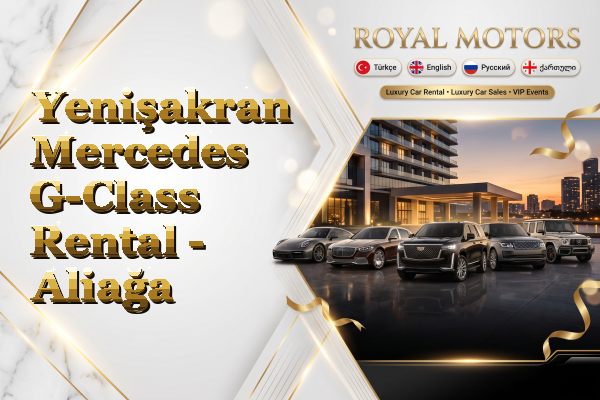 Yenişakran Mercedes G-Class Rental - Aliağa