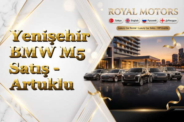 Yenişehir BMW M5 Satış - Artuklu