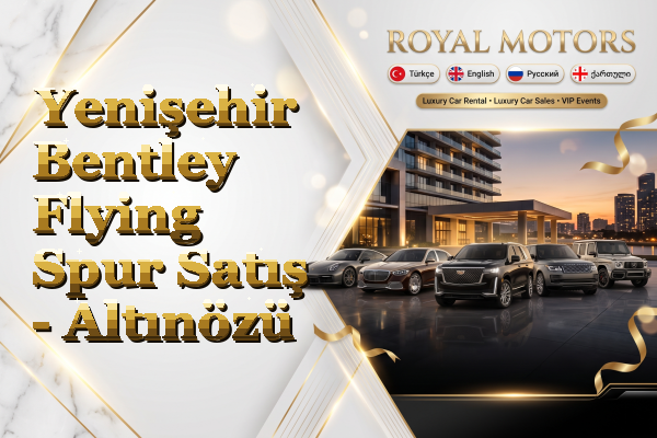 Yenişehir Bentley Flying Spur Satış - Altınözü