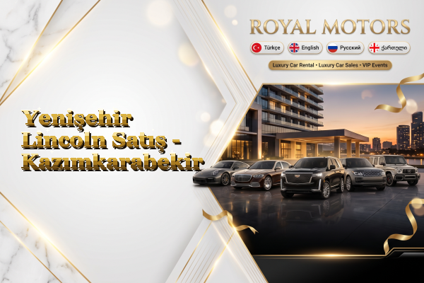 Yenişehir Lincoln Satış - Kazımkarabekir