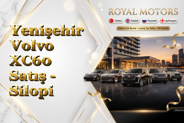 Yenişehir Volvo XC60 Satış - Silopi