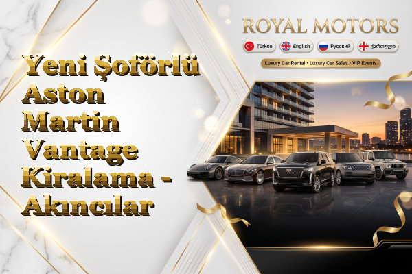Yeni Şoförlü Aston Martin Vantage Kiralama - Akıncılar
