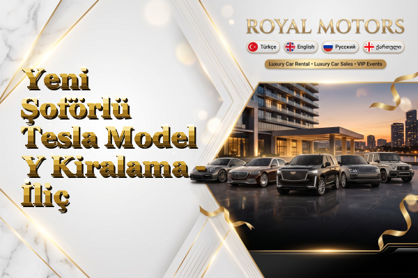 Yeni Şoförlü Tesla Model Y Kiralama - İliç