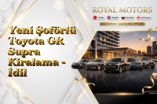 Yeni Şoförlü Toyota GR Supra Kiralama - İdil