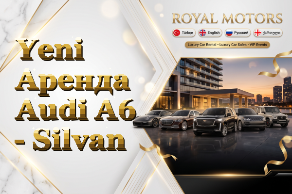 Yeni Аренда Audi A6 - Silvan