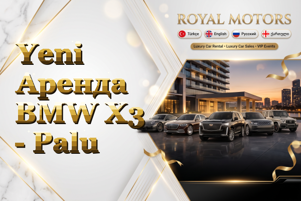 Yeni Аренда BMW X3 - Palu