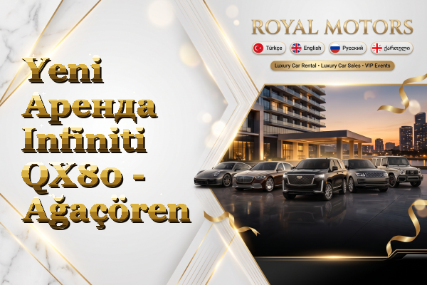 Yeni Аренда Infiniti QX80 - Ağaçören