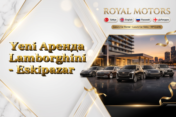 Yeni Аренда Lamborghini - Eskipazar