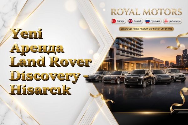 Yeni Аренда Land Rover Discovery - Hisarcık