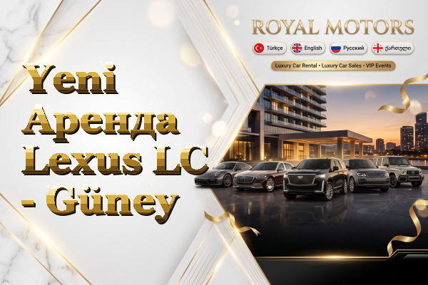 Yeni Аренда Lexus LC - Güney