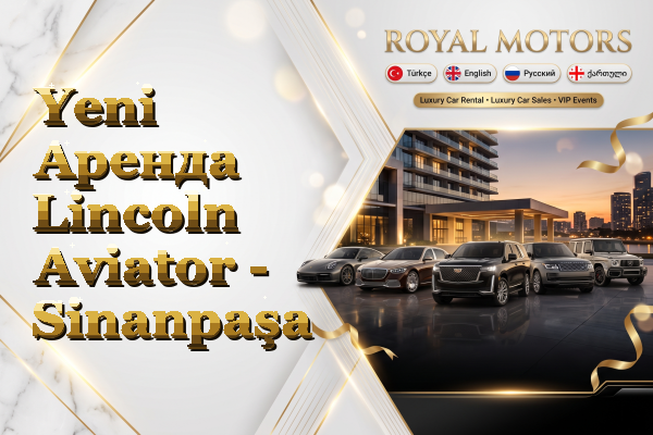 Yeni Аренда Lincoln Aviator - Sinanpaşa