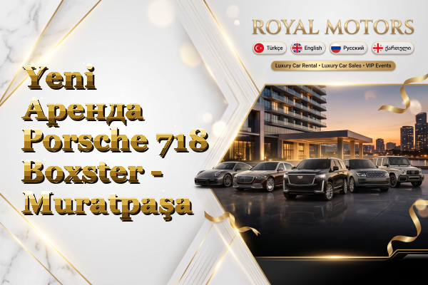 Yeni Аренда Porsche 718 Boxster - Muratpaşa