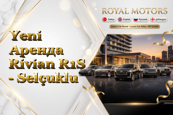 Yeni Аренда Rivian R1S - Selçuklu