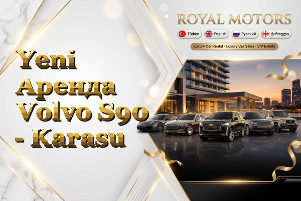 Yeni Аренда Volvo S90 - Karasu