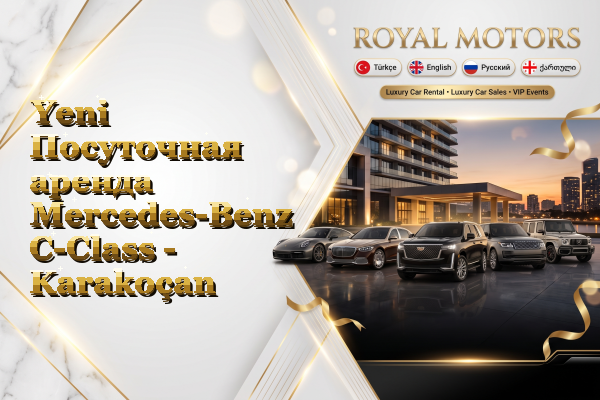 Yeni Посуточная аренда Mercedes-Benz C-Class - Karakoçan