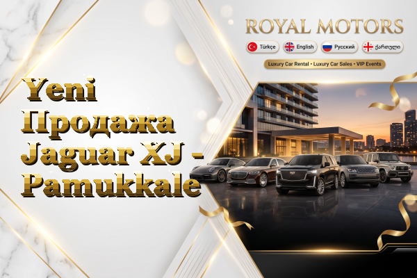 Yeni Продажа Jaguar XJ - Pamukkale