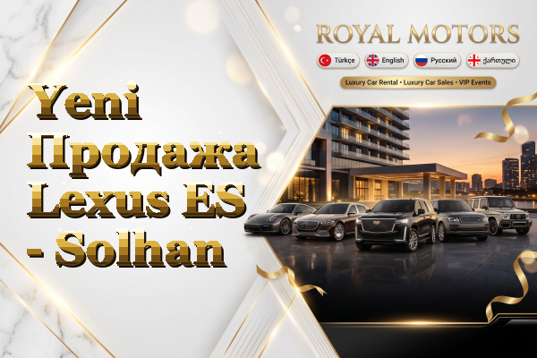 Yeni Продажа Lexus ES - Solhan