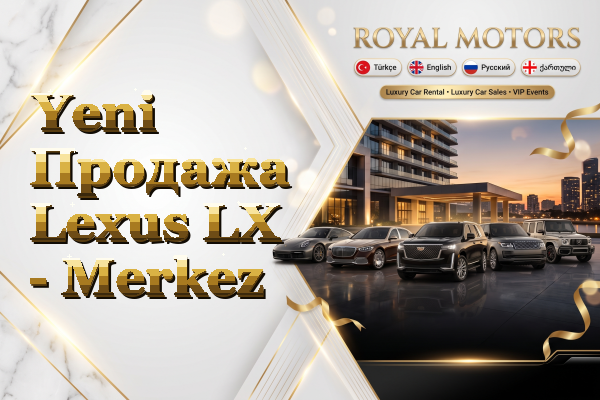 Yeni Продажа Lexus LX - Merkez