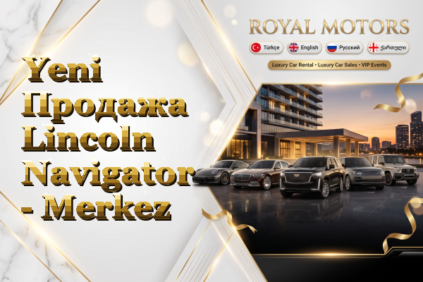 Yeni Продажа Lincoln Navigator - Merkez