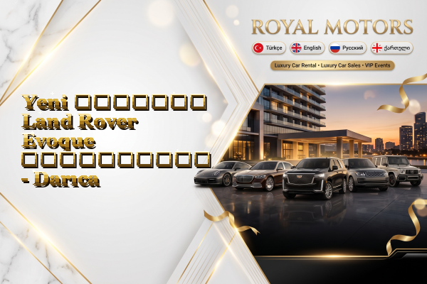 Yeni მძღოლით Land Rover Evoque გაქირავება - Darıca