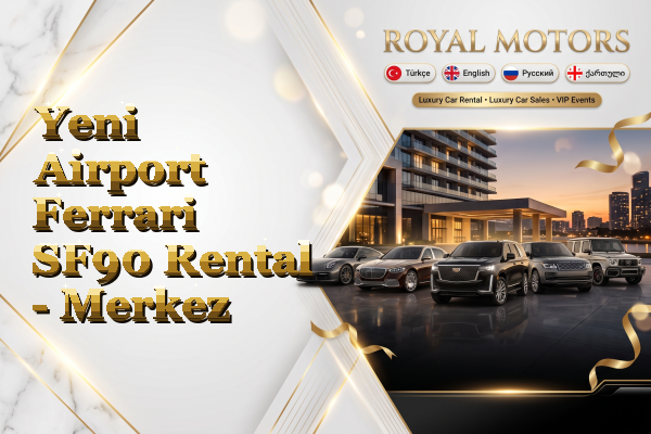 Yeni Airport Ferrari SF90 Rental - Merkez