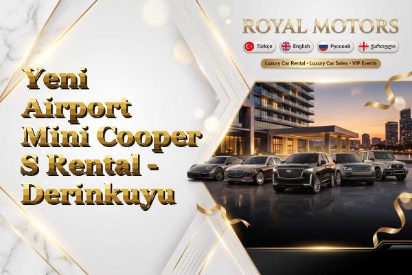 Yeni Airport Mini Cooper S Rental - Derinkuyu