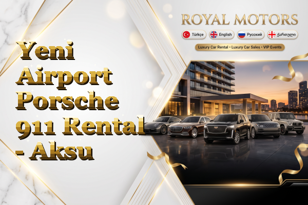 Yeni Airport Porsche 911 Rental - Aksu