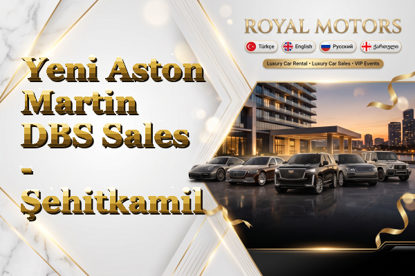 Yeni Aston Martin DBS Sales - Şehitkamil