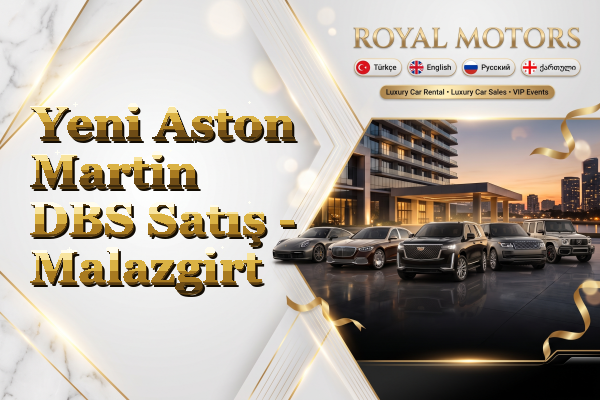 Yeni Aston Martin DBS Satış - Malazgirt