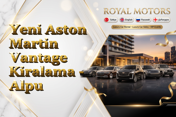 Yeni Aston Martin Vantage Kiralama - Alpu