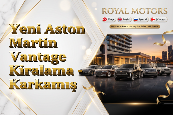 Yeni Aston Martin Vantage Kiralama - Karkamış