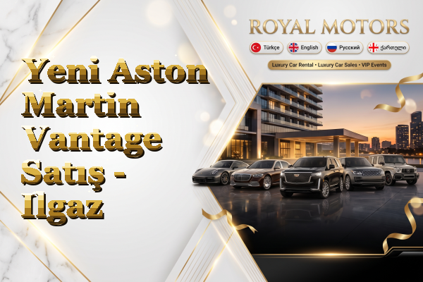 Yeni Aston Martin Vantage Satış - Ilgaz