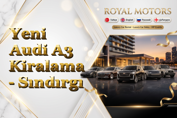Yeni Audi A3 Kiralama - Sındırgı
