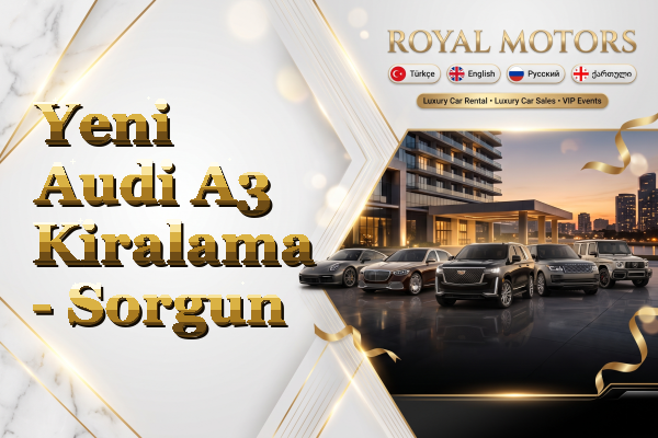 Yeni Audi A3 Kiralama - Sorgun