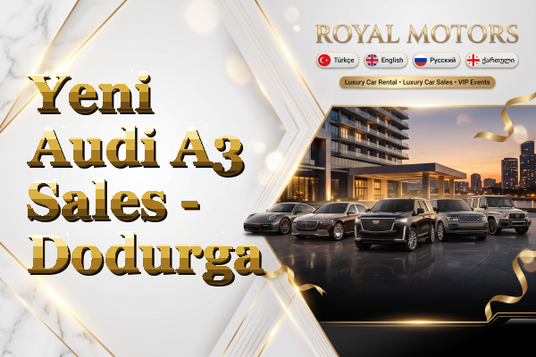 Yeni Audi A3 Sales - Dodurga