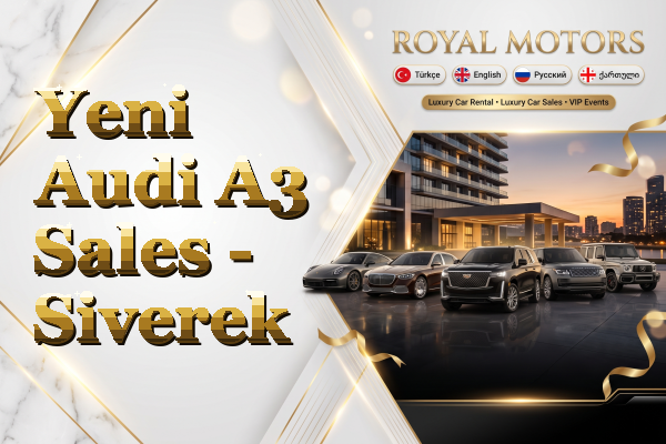 Yeni Audi A3 Sales - Siverek