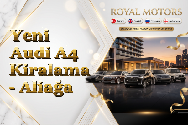 Yeni Audi A4 Kiralama - Aliağa