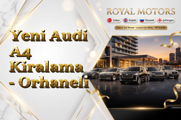 Yeni Audi A4 Kiralama - Orhaneli