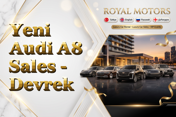 Yeni Audi A8 Sales - Devrek