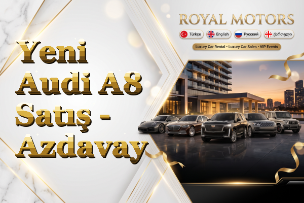 Yeni Audi A8 Satış - Azdavay