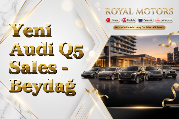 Yeni Audi Q5 Sales - Beydağ