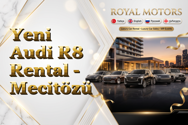 Yeni Audi R8 Rental - Mecitözü