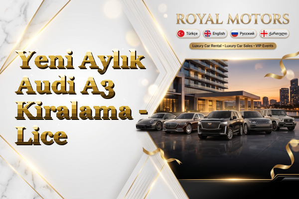 Yeni Aylık Audi A3 Kiralama - Lice