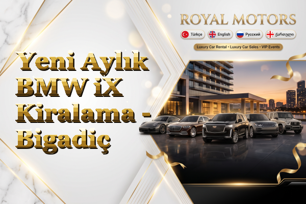 Yeni Aylık BMW iX Kiralama - Bigadiç