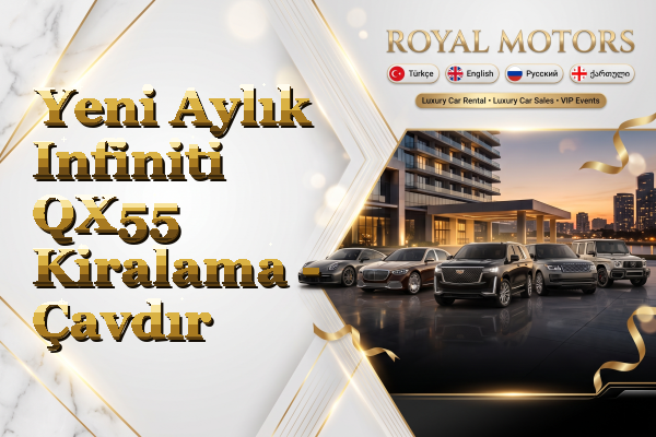 Yeni Aylık Infiniti QX55 Kiralama - Çavdır