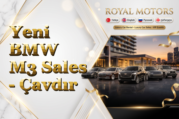 Yeni BMW M3 Sales - Çavdır
