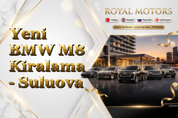 Yeni BMW M8 Kiralama - Suluova